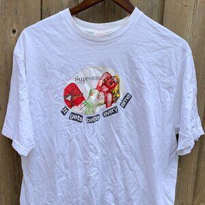 Supreme 'It Gets Better Every Time' T Shirt Large